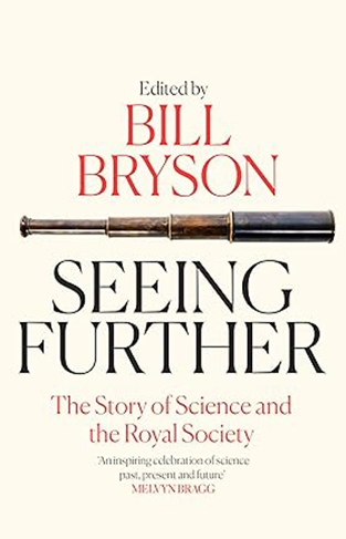Seeing Further - The Story of Science and the Royal Society